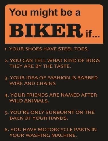 You might be a biker if... — 1